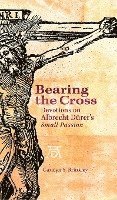 bokomslag Bearing The Cross