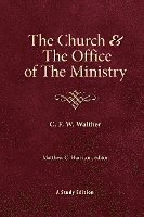 Church & The Office Of The Ministry 1