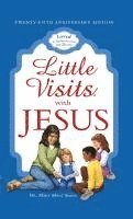 Mary Manz Simon, Mary Manz, Simon, Mary Manz Simon - Little Visits with Jesus: 25th Anniversary Edition, Inbunden