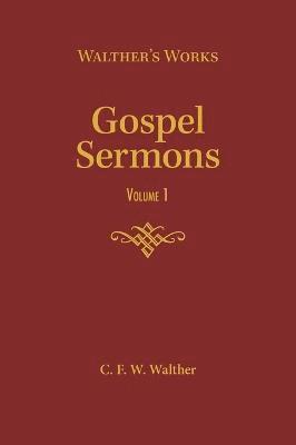 Gospel Sermons - Volume 1 1