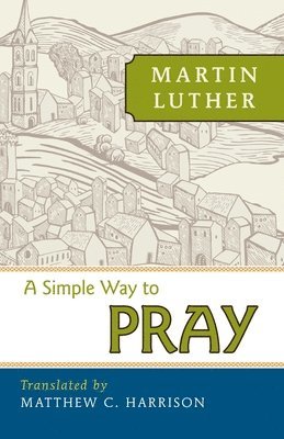 A Simple Way to Pray 1