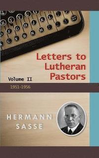 bokomslag Letters to Lutheran Pastors Volume II