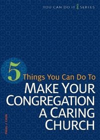 bokomslag 5 Things You Can Do to Make Our Congregation a Caring Church