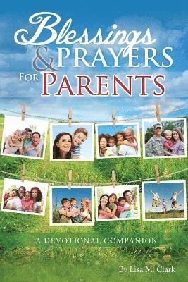 Blessings and Prayers for Parents 1