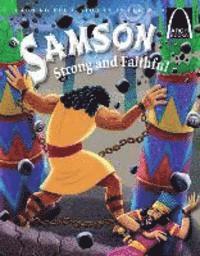 Samson Strong and Faithful - Arch Books