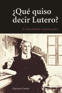 Key Concepts of Lutheranism - Spanish