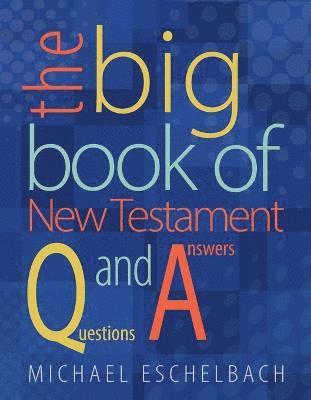 bokomslag Big Book of New Testament Questions and Answers