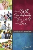 bokomslag How to Talk Confidently with Your Child about Sex