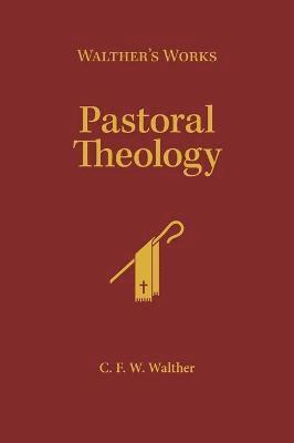 bokomslag Walther's Works: Pastoral Theology