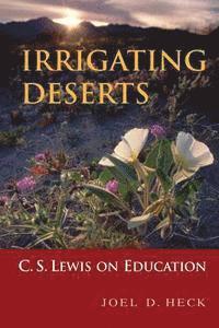 Joel Heck - Irrigating Deserts, Häftad