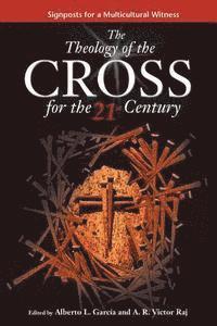 bokomslag Theology of the Cross for the 21st Century