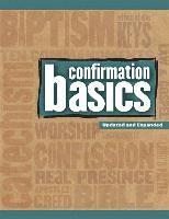 bokomslag Confirmation Basics: Updated and Expanded