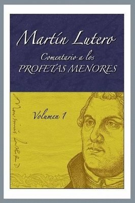 Alberto L Garcia, Alberto L. Garcia - Comentario a los profetas menores, Vol. 1, Häftad