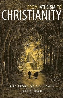 bokomslag From Atheism To Christianity