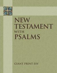 bokomslag New Testament with Psalms: Giant Print ESV