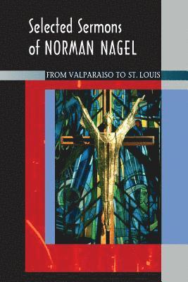 bokomslag Selected Sermons of Norman Nagel