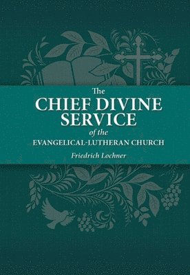 The Chief Divine Service 1