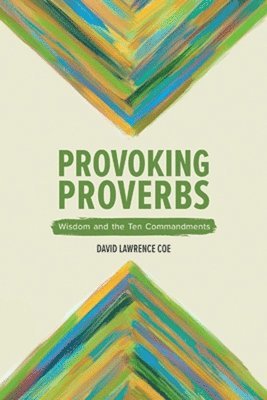 Provoking Proverbs 1