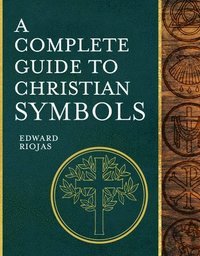 bokomslag Complete Guide to Christian Symbols