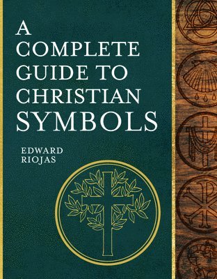 bokomslag Complete Guide to Christian Symbols