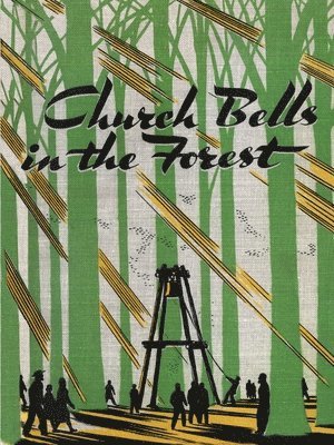 Church Bells In The Forest 1