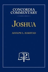 bokomslag Joshua - Concordia Commentary