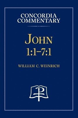 William Weinrich - John 1, Inbunden