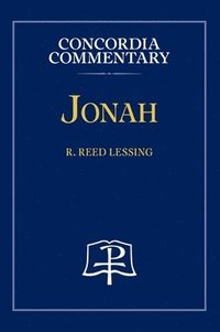bokomslag Jonah - Concordia Commentary