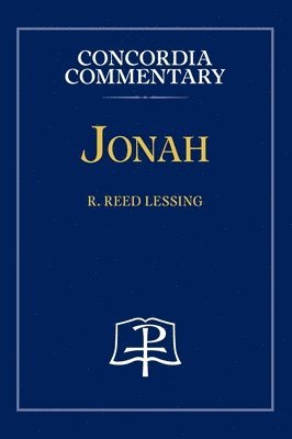 Jonah - Concordia Commentary 1