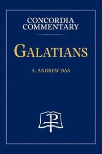bokomslag Galatians - Concordia Commentary