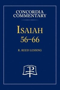 bokomslag Isaiah 56-66 - Concordia Commentary