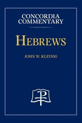 bokomslag Hebrews - Concordia Commentary