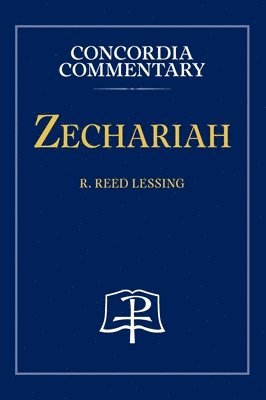 bokomslag Zechariah - Concordia Commentary