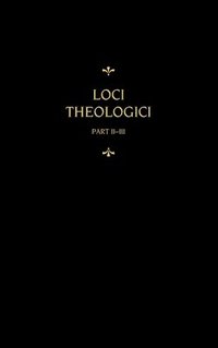 bokomslag Chemnitz's Works, Volume 8 (Loci Theologici II-III)