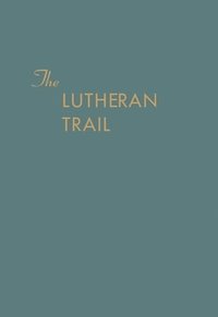 bokomslag Lutheran Trail