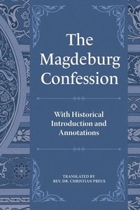 bokomslag The Magdeburg Confession