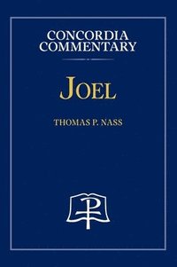 bokomslag Joel - Concordia Commentary