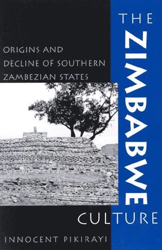 Innocent Pikirayi, Joseph O. Vogel - Zimbabwe Culture, Häftad