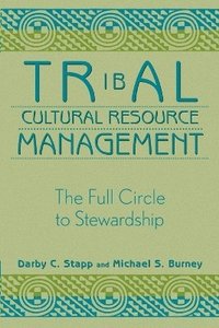 bokomslag Tribal Cultural Resource Management