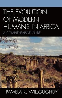 bokomslag The Evolution of Modern Humans in Africa