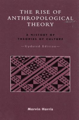 The Rise of Anthropological Theory 1