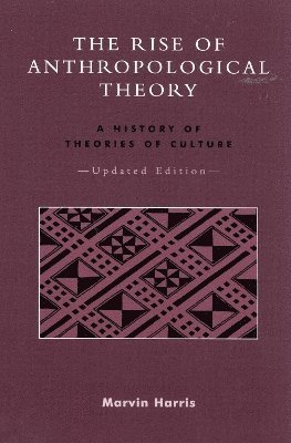 bokomslag The Rise of Anthropological Theory