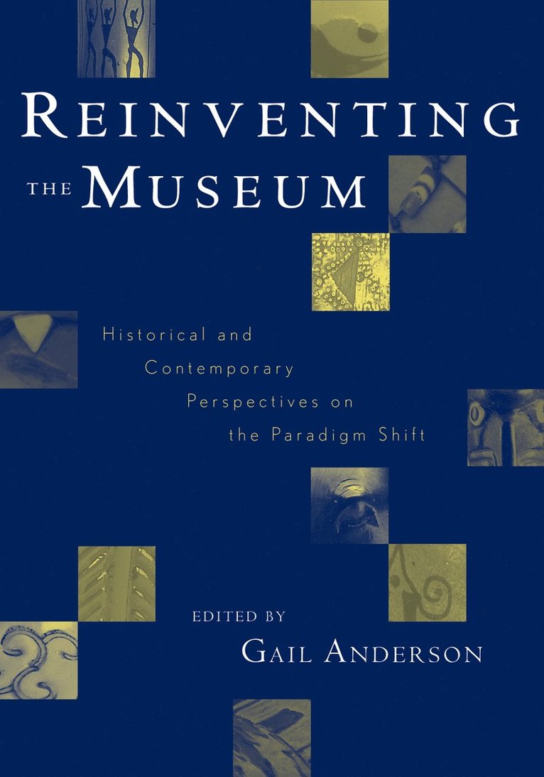 Gail Anderson - Reinventing the Museum, Häftad