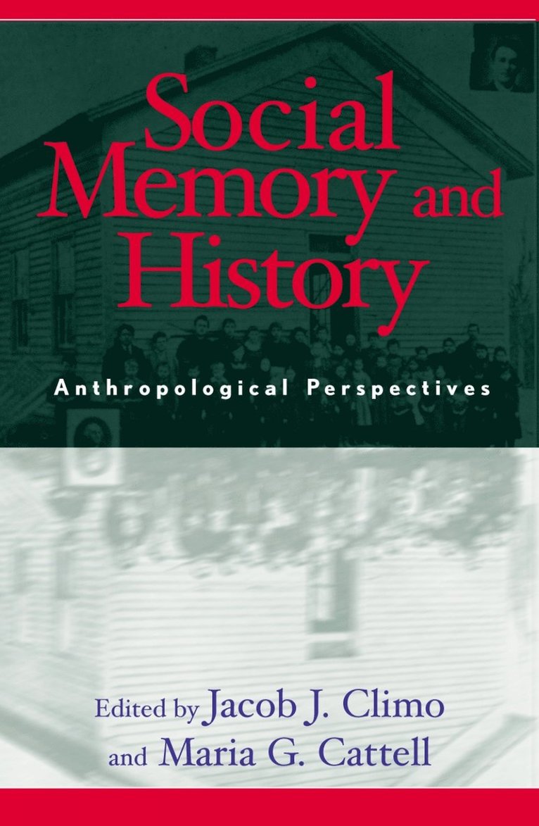 Social Memory and History