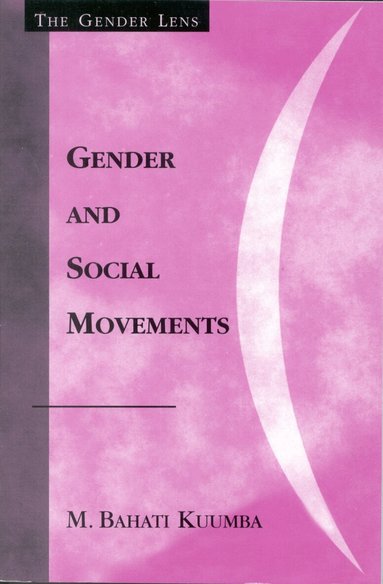 Bahati M. Kuumba - Gender and Social Movements, Inbunden