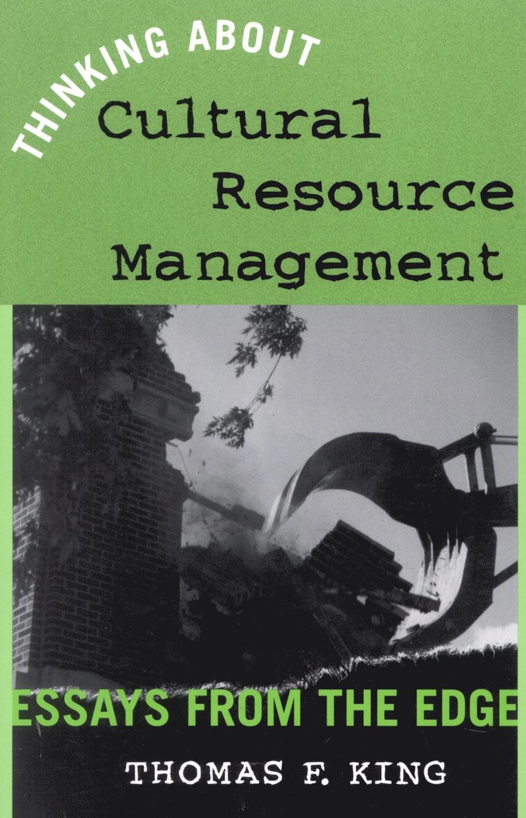 Thinking About Cultural Resource Management