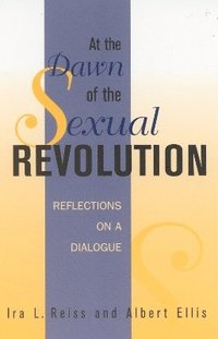 bokomslag At the Dawn of the Sexual Revolution