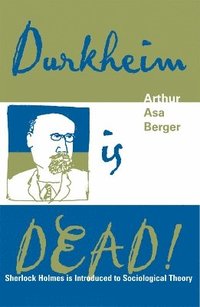 bokomslag Durkheim is Dead!