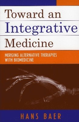 bokomslag Toward an Integrative Medicine