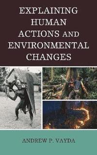 bokomslag Explaining Human Actions and Environmental Changes